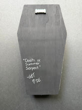 Load image into Gallery viewer, Death of Summer Serpent