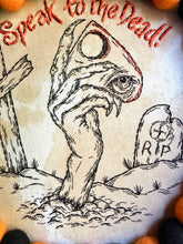 Load image into Gallery viewer, Speak to the Dead!